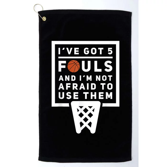 Basketball Player 5 Fouls Funny Basketball Platinum Collection Golf Towel