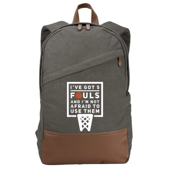 Basketball Player 5 Fouls Funny Basketball Cotton Canvas Backpack