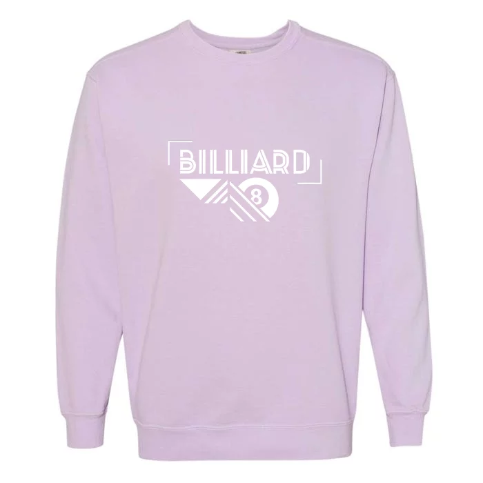 Billiards Pool 8 Ball Billiards Dad Gift For Father’s Day Garment-Dyed Sweatshirt