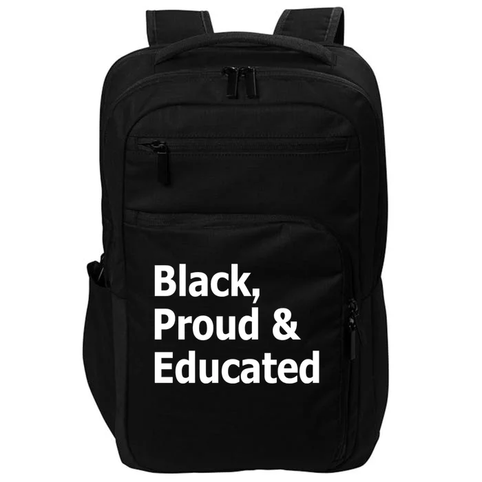 Black Proud And Educated African American Gift Impact Tech Backpack