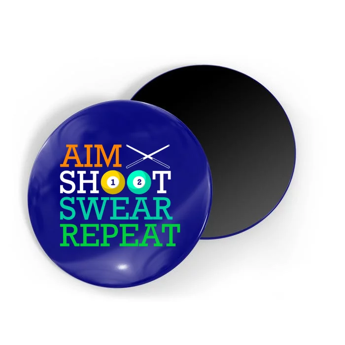 Billiards Pool Aim Shoot Swear Repeat Gift Magnet