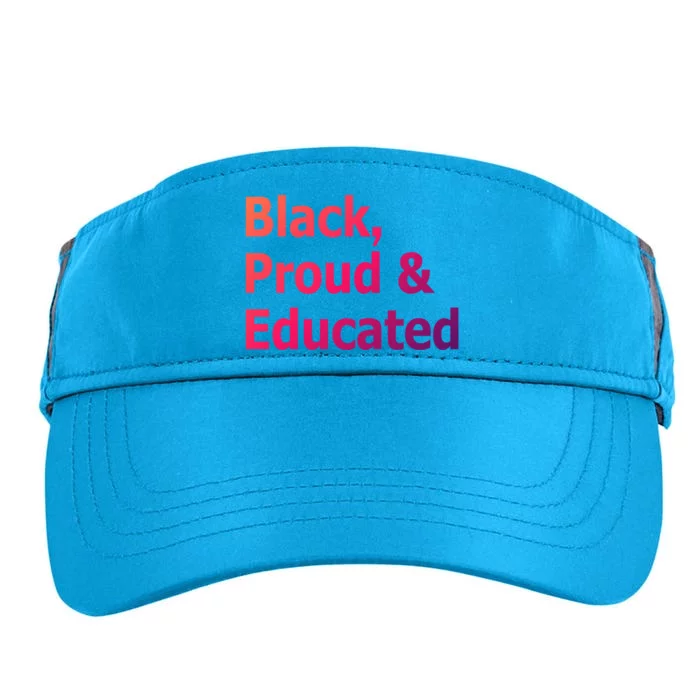 Black Proud And Educated African American Cool Gift Adult Drive Performance Visor