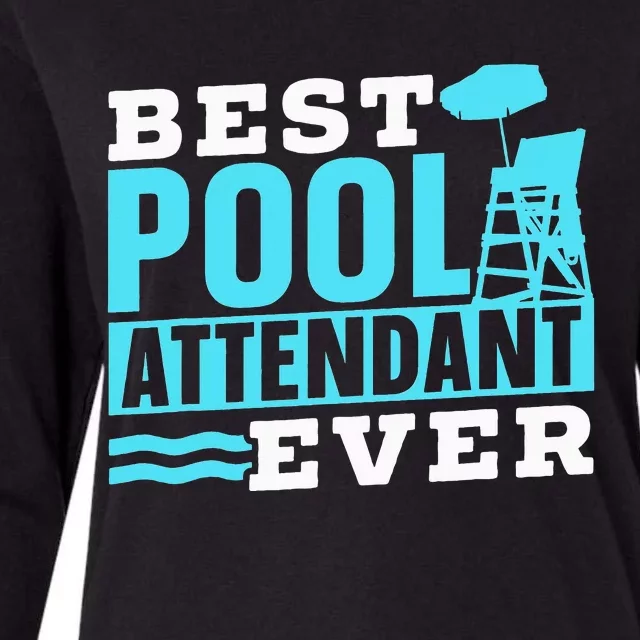 Best Pool Attendant Ever Rescuer Swimming Attendants Womens Cotton Relaxed Long Sleeve T-Shirt