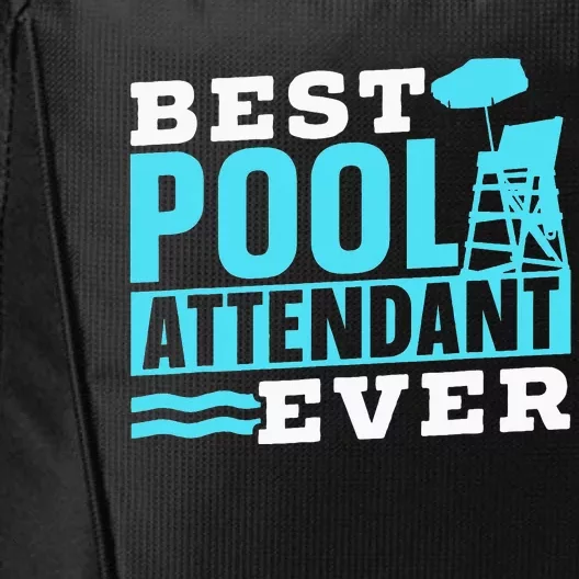 Best Pool Attendant Ever Rescuer Swimming Attendants City Backpack