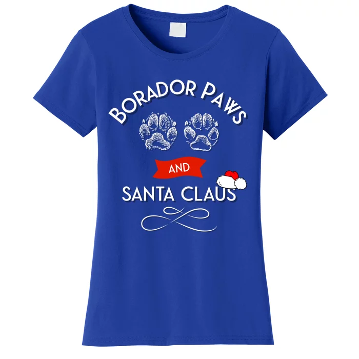 Borador Paws And Santa Claus Dog Lover Gift Women's T-Shirt