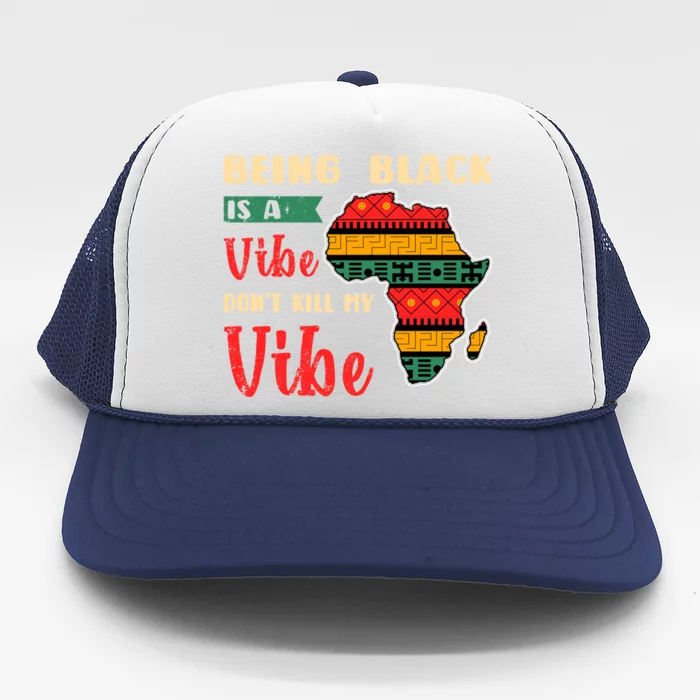 Black Pride African Culture Black History Month Vibe Gift Trucker Hat