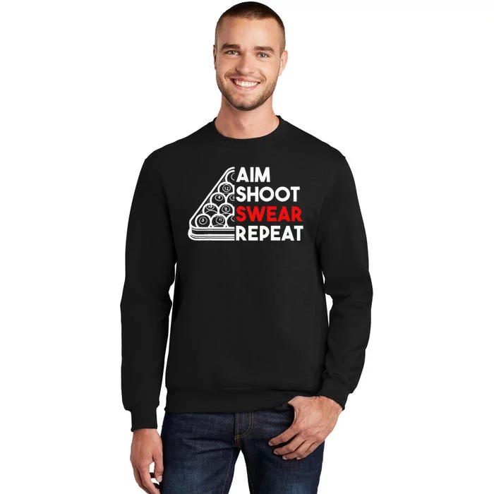 Billiard Pool Aim Shoot Swear Repeat Sweatshirt