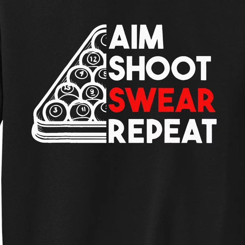 Billiard Pool Aim Shoot Swear Repeat Sweatshirt