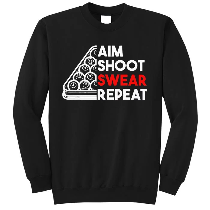 Billiard Pool Aim Shoot Swear Repeat Sweatshirt