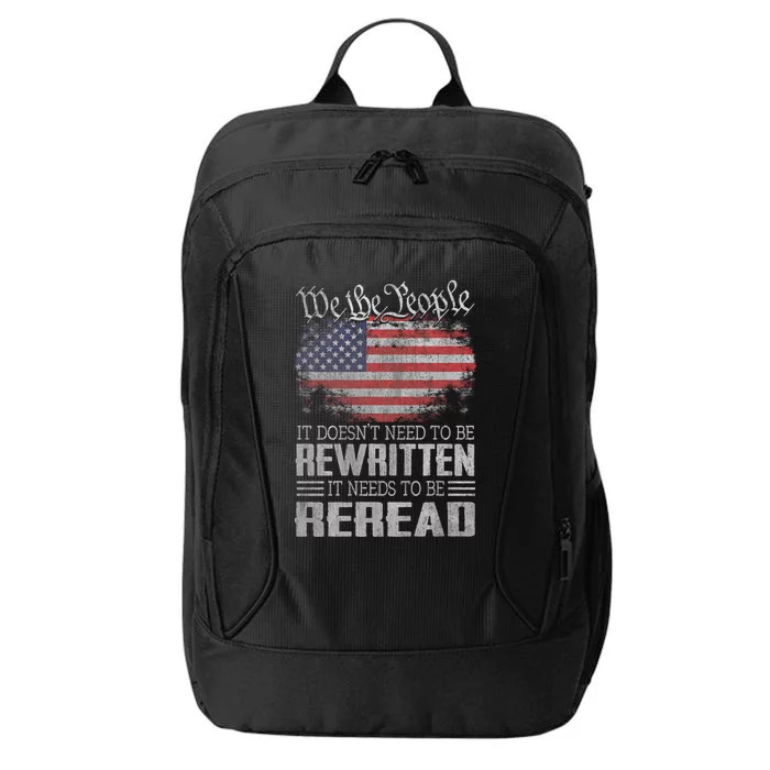 Brave Patriotic American Us Flag Constitution Of The Usa Needs To Be Reread City Backpack