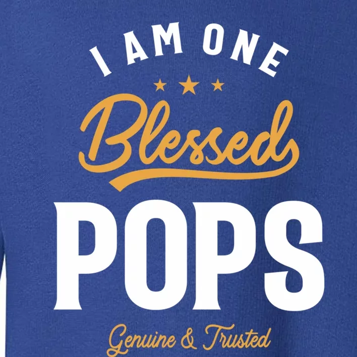 Blessed Pops A Dad Grandpas Pride Dad Grandpa Cool Gift Toddler Sweatshirt