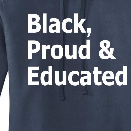 Black Proud And Educated African American Cool Gift Women's Pullover Hoodie