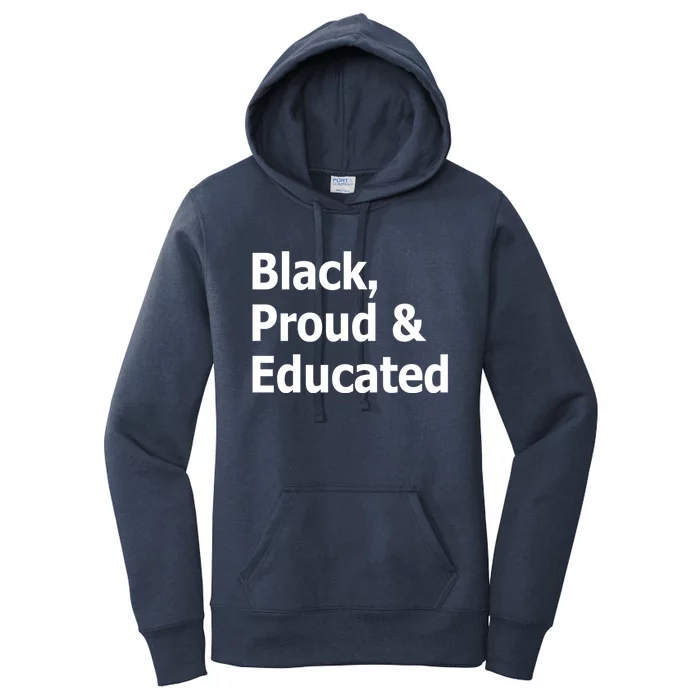 Black Proud And Educated African American Cool Gift Women's Pullover Hoodie