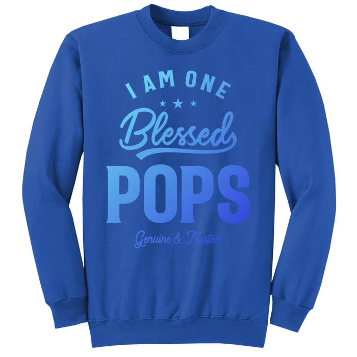 Blessed Pops A Dad Grandpas Pride Dad Grandpa Cool Gift Sweatshirt