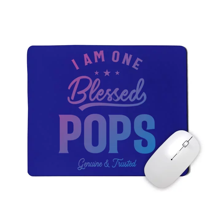 Blessed Pops A Dad Grandpas Pride Dad Grandpa Cool Gift Mousepad