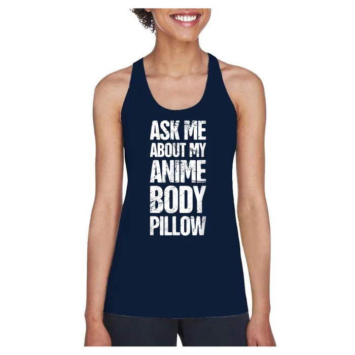 Body Pillow Anime Weeaboo Waifu Women's Racerback Tank