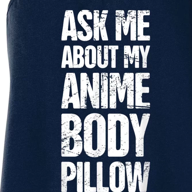 Body Pillow Anime Weeaboo Waifu Women's Racerback Tank