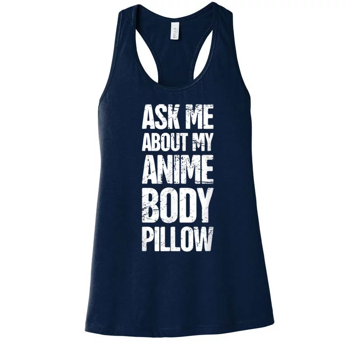 Body Pillow Anime Weeaboo Waifu Women's Racerback Tank