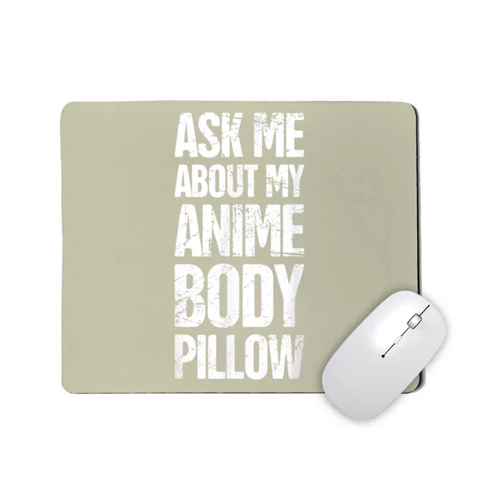 Body Pillow Anime Weeaboo Waifu Mousepad