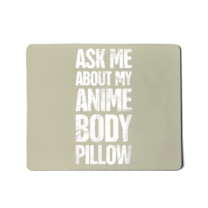 Body Pillow Anime Weeaboo Waifu Mousepad