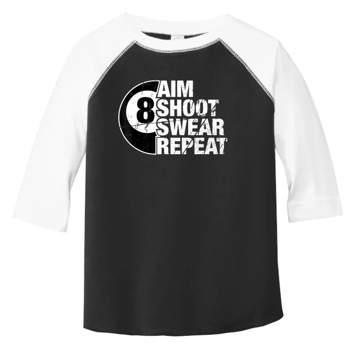 Billiards Player Aim Shoot Swear Repeat 8 Ball Pool Gift Toddler Fine Jersey T-Shirt