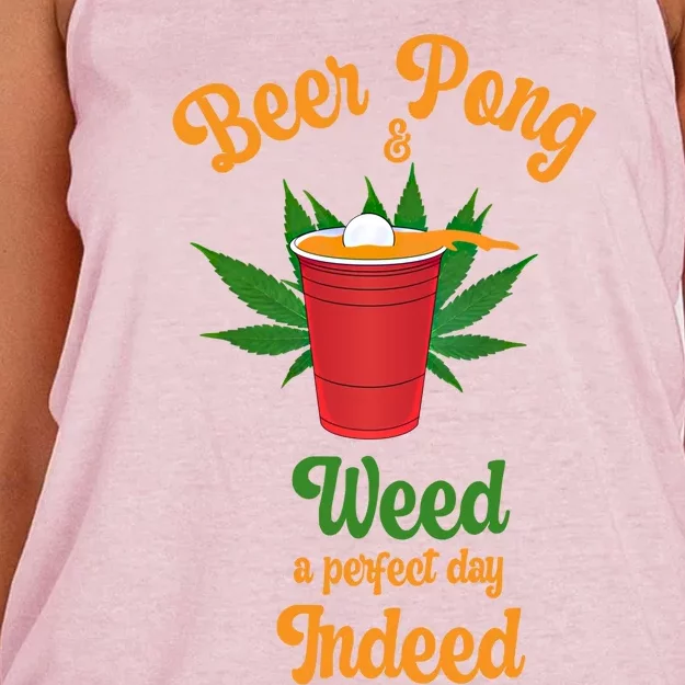 Beer Pong And Weed A Perfect Day Indeed Marijuana Beer Pong Gift Women's Knotted Racerback Tank