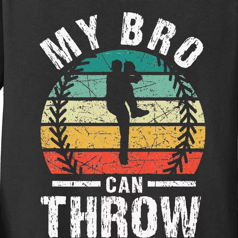 Baseball Pitcher Biggest Fan Sister Brother My Bro Can Throw Kids Long Sleeve Shirt