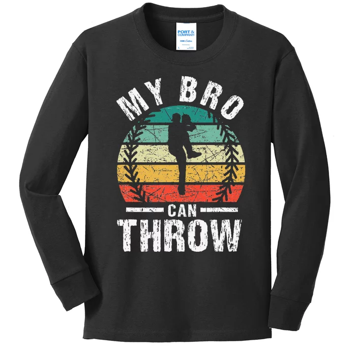 Baseball Pitcher Biggest Fan Sister Brother My Bro Can Throw Kids Long Sleeve Shirt