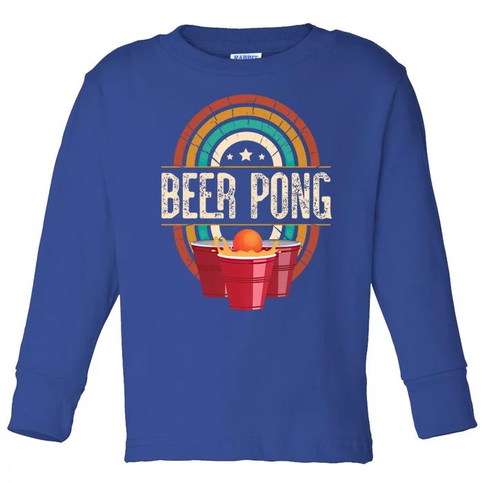 Beer Pong Beer Lovers Beer Pong Meaningful Gift Toddler Long Sleeve Shirt