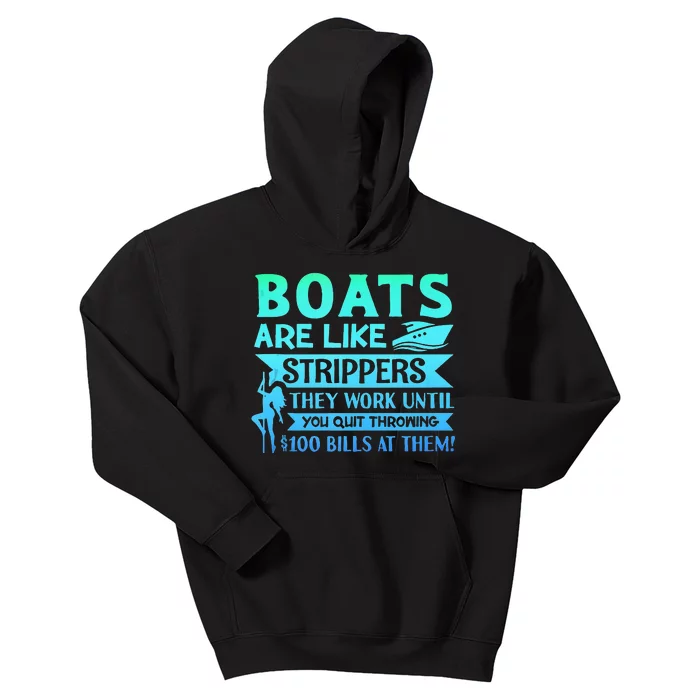 Boats Pun Boats Are Like Strippers Boat Owner Kids Hoodie