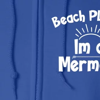 Beach Please Beach Summer Palm Trees Mermaid Funny Gift Full Zip Hoodie