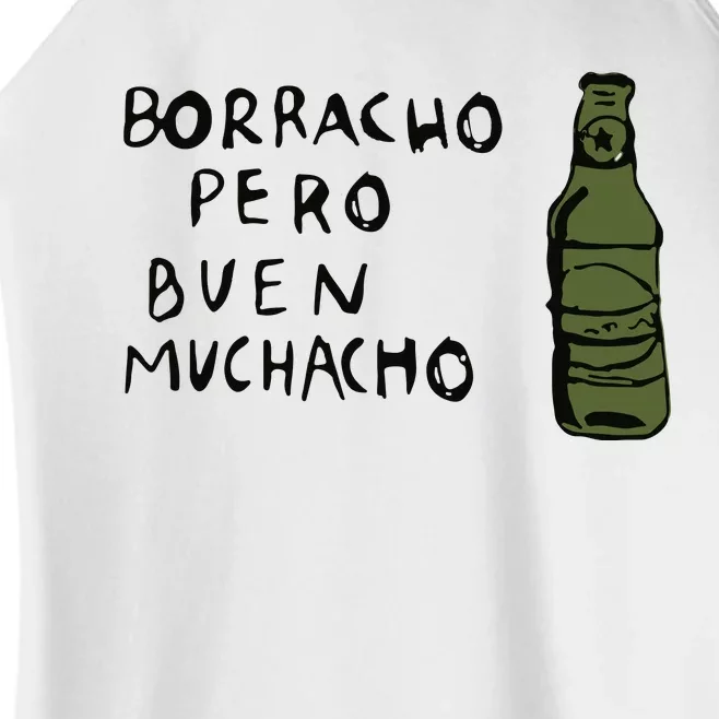 Borracho Pero Buen Muchacho Women’s Perfect Tri Rocker Tank