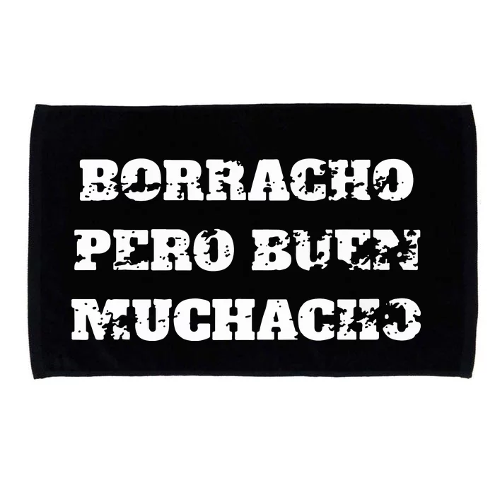 Borracho Pero Buen Muchacho Microfiber Hand Towel