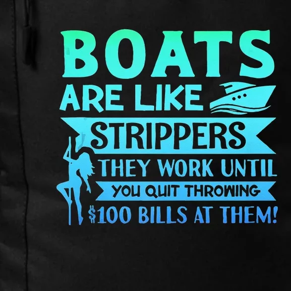 Boats Pun Boats Are Like Strippers Boat Owner Daily Commute Backpack