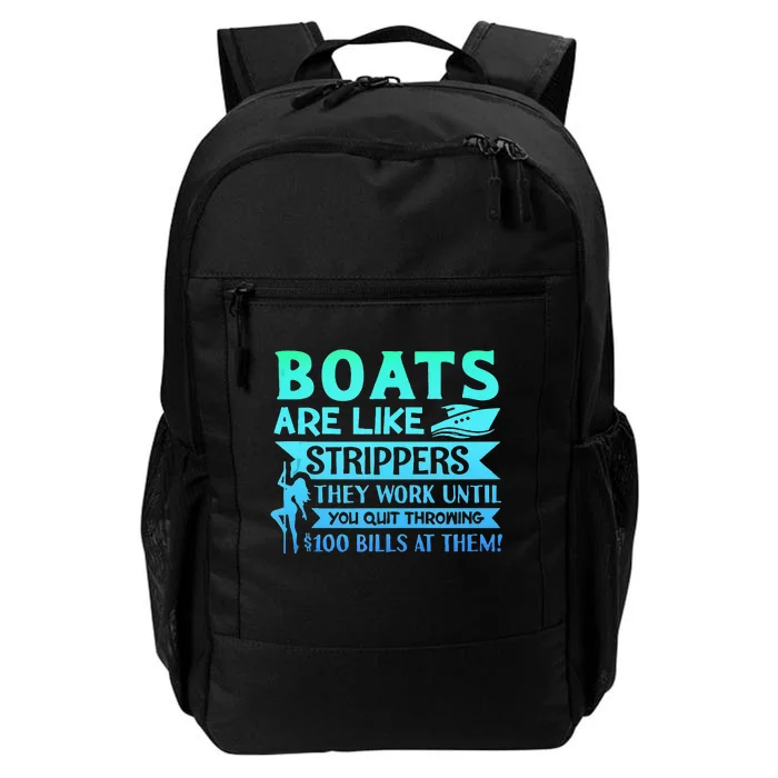 Boats Pun Boats Are Like Strippers Boat Owner Daily Commute Backpack