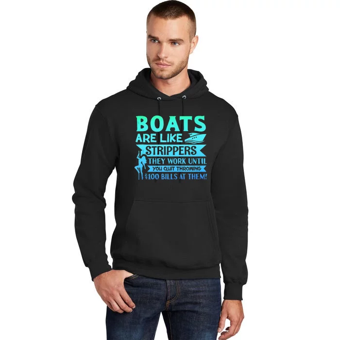 Boats Pun Boats Are Like Strippers Boat Owner Tall Hoodie