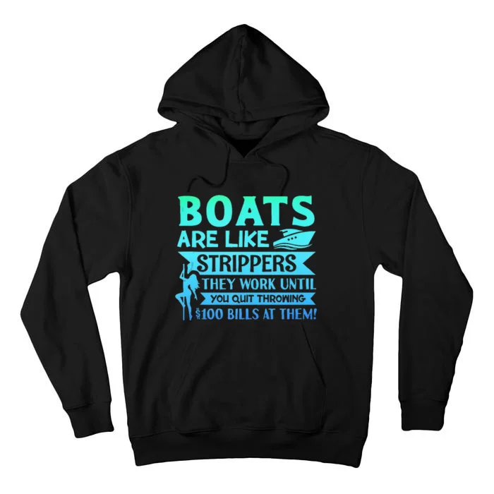 Boats Pun Boats Are Like Strippers Boat Owner Tall Hoodie