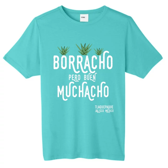 Borracho Pero Buen Muchacho Mexico Saying ChromaSoft Performance T-Shirt