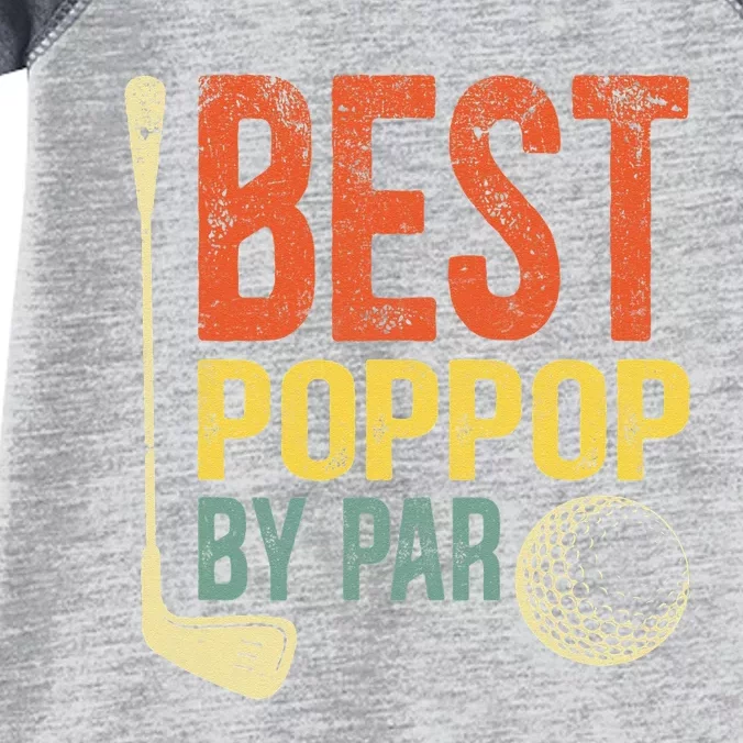 Best Poppop By Par Father's Day Golf Gift Grandpa Infant Baby Jersey Bodysuit