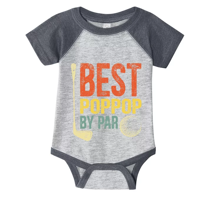 Best Poppop By Par Father's Day Golf Gift Grandpa Infant Baby Jersey Bodysuit