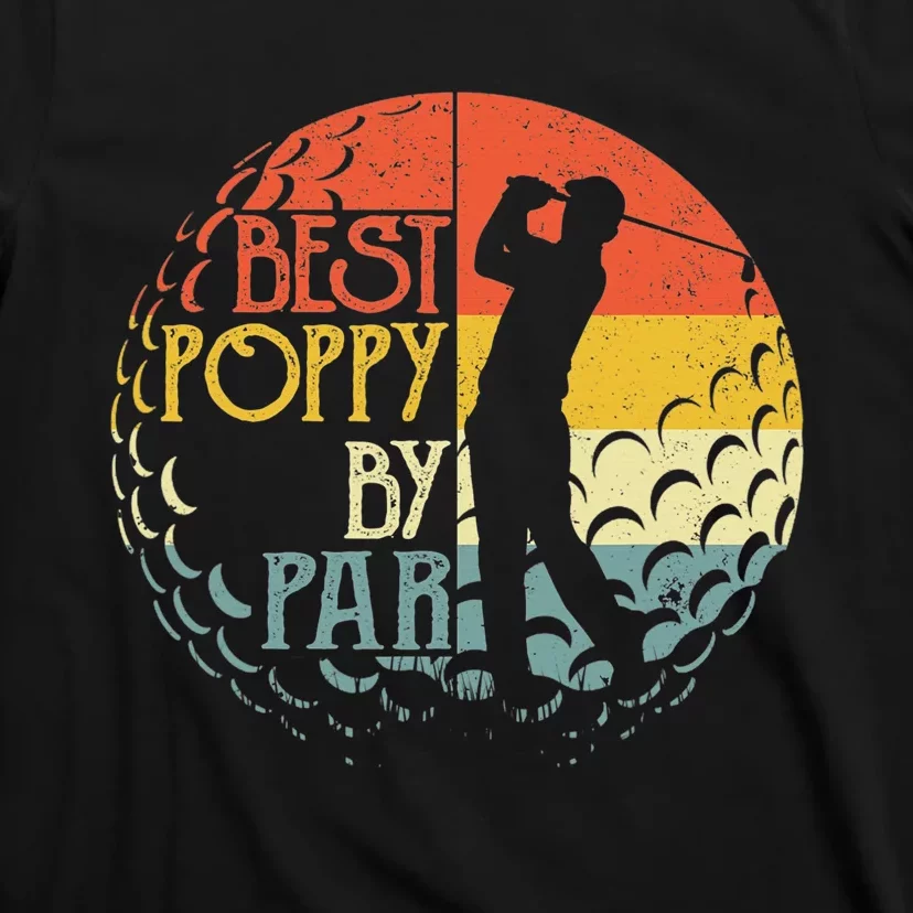 Best Poppy By Par Fathers Day Frisbee Disc Golf T-Shirt