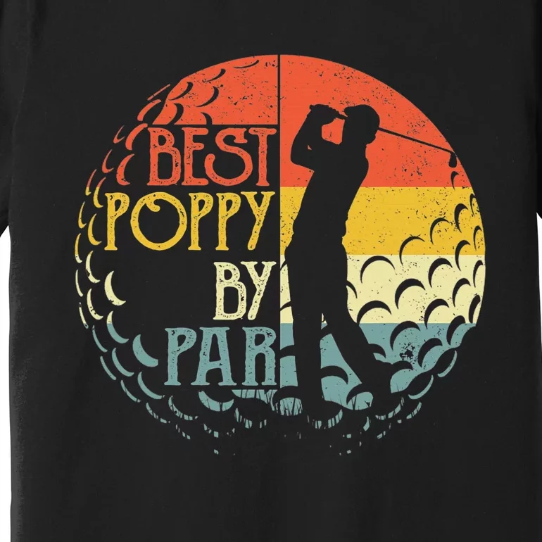 Best Poppy By Par Fathers Day Frisbee Disc Golf Premium T-Shirt