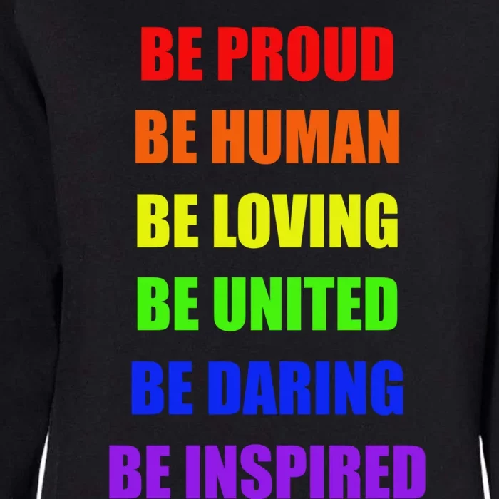 Be Proud Be Hu Be Loving Gift Womens California Wash Sweatshirt