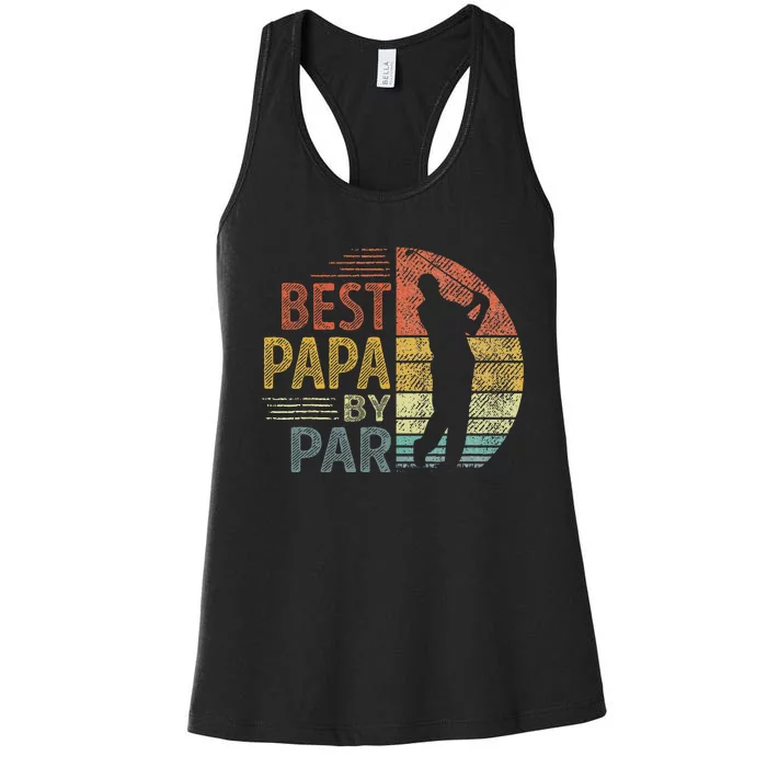 Best Papa By Par Fathers Day Golf Gift Grandpa Women's Racerback Tank