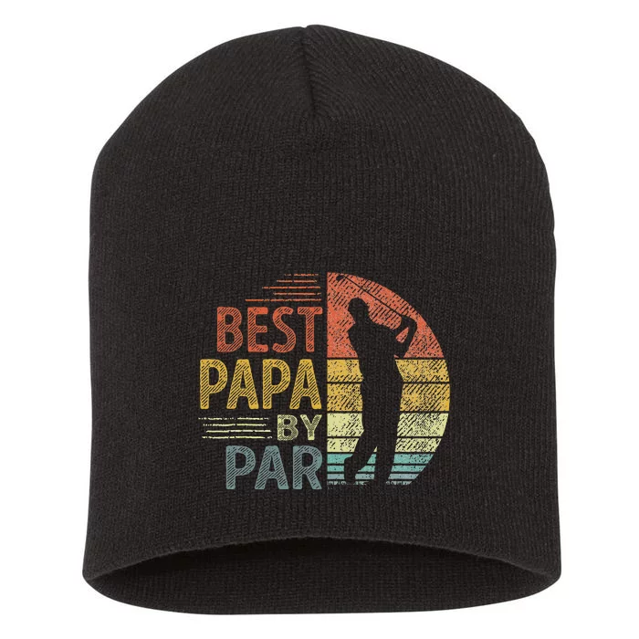 Best Papa By Par Fathers Day Golf Gift Grandpa Short Acrylic Beanie