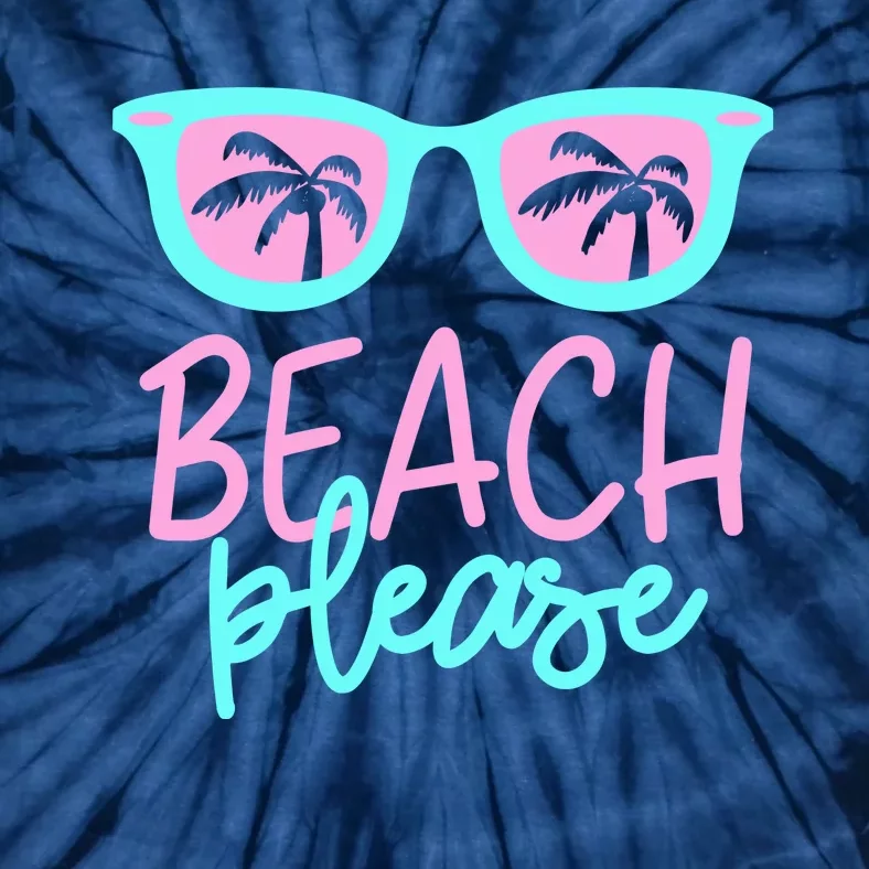 Beach Please Tie-Dye T-Shirt