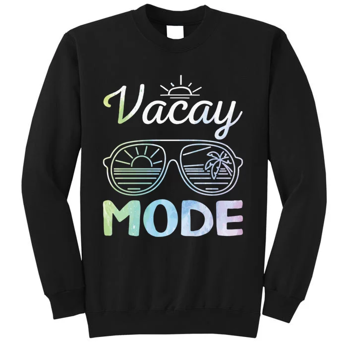 Beach Party Beach Vacation Mode On Vacay Mode Tall Sweatshirt