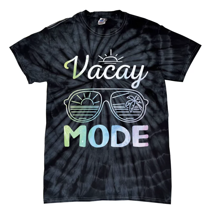 Beach Party Beach Vacation Mode On Vacay Mode Tie-Dye T-Shirt