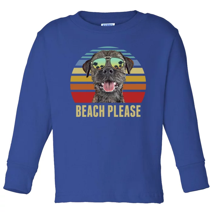 Beach Please Border Terrier Dog Funny Summer Gift Toddler Long Sleeve Shirt