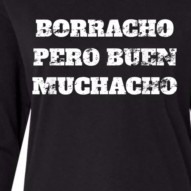 Borracho Pero Buen Muchacho Womens Cotton Relaxed Long Sleeve T-Shirt